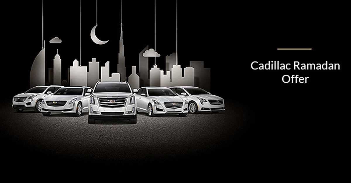 Cadillac announces best Ramadan deals for this year in the UAE