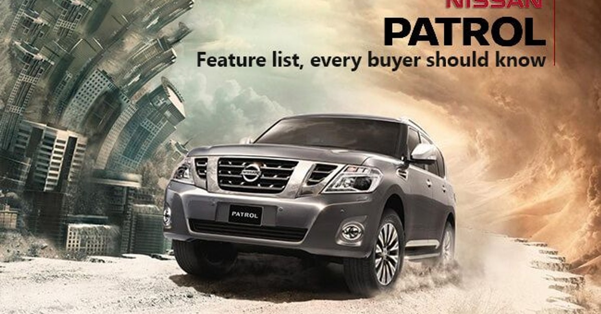 Nissan Patrol - Features every buyer should know