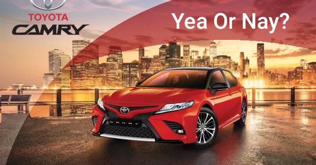 Toyota Camry: Nay or yes?