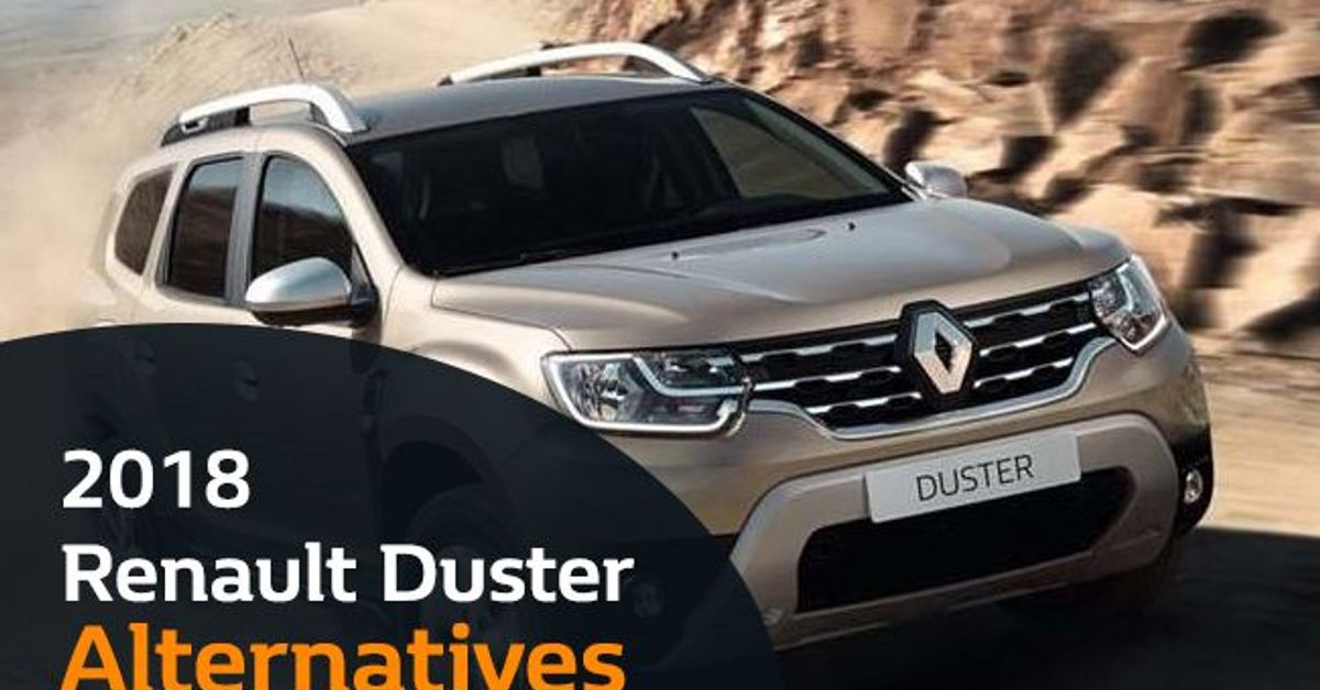 2018 Renault Duster - Know its alternatives 