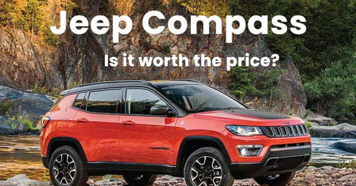 Jeep Compass - Is it worth the price?