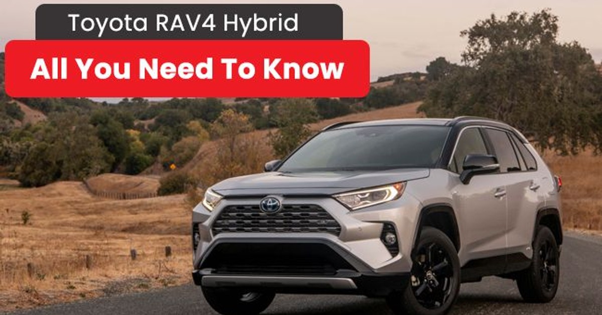 Toyota RAV4 Hybrid - All you need to know