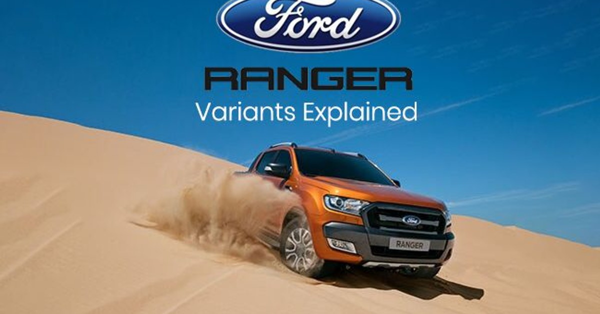 Ford Ranger: Variants Explained