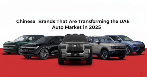 Chinese Car Brands That Are Transforming the UAE Auto Market in 2025