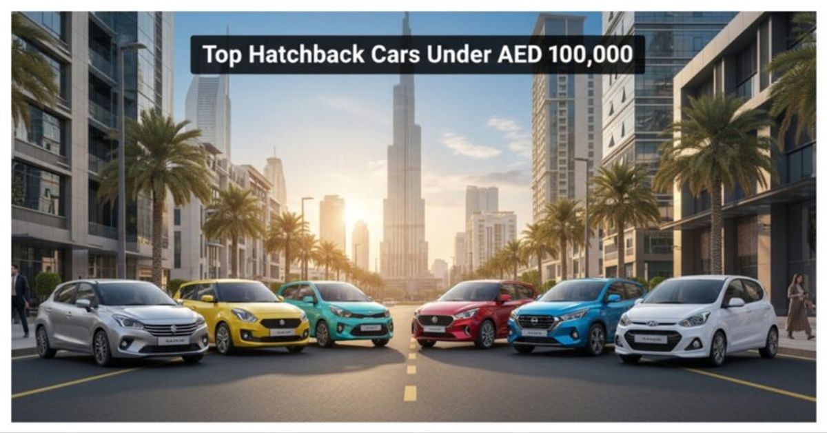 Hatchback Cars in UAE: Top Models Under AED 100,000
