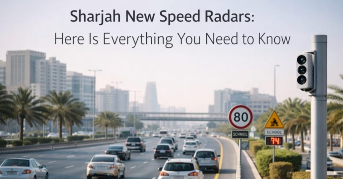 Sharjah New Speed Radars: Here Is Everything You Need to know