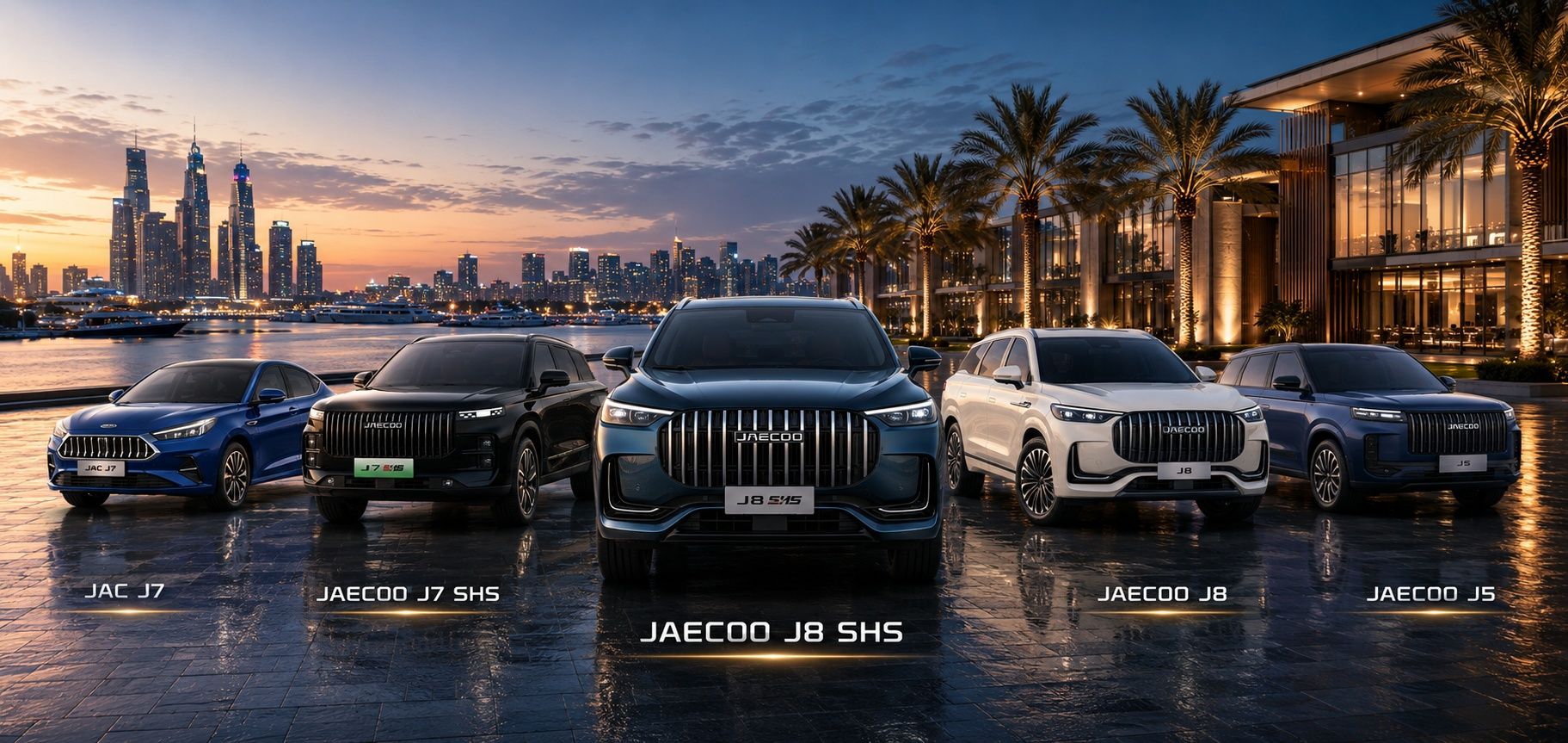 JAECOO SUV lineup and JAC J7 sedan showcased on a luxury waterfront city backdrop at sunset.