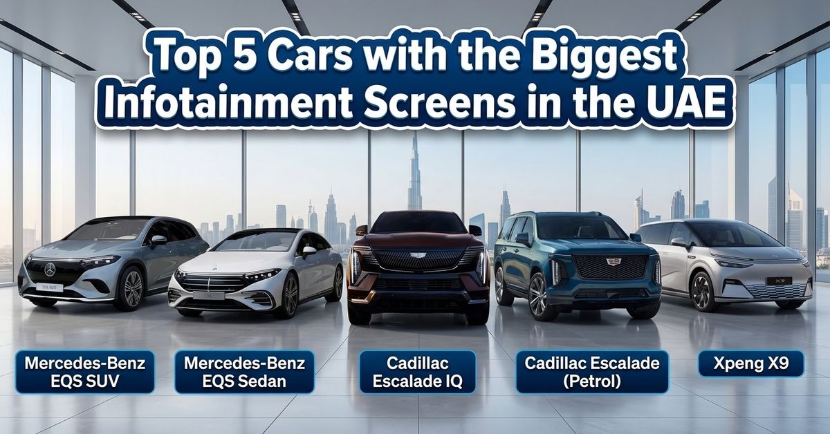 Top 5 Cars with the Biggest Infotainment Screens in the UAE
