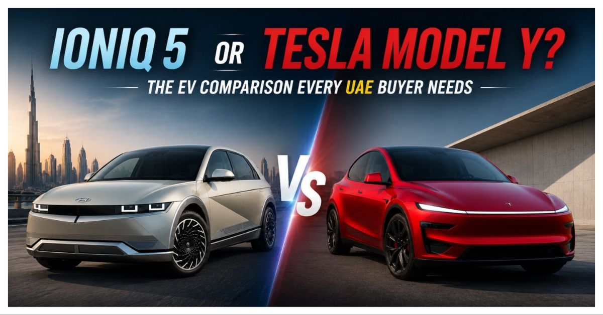 IONIQ 5 or Tesla Model Y? The EV Comparison Every UAE Buyer Needs