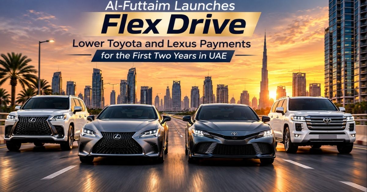 Al-Futtaim Launches Flex Drive: Lower Toyota and Lexus Payments for the First Two Years in UAE