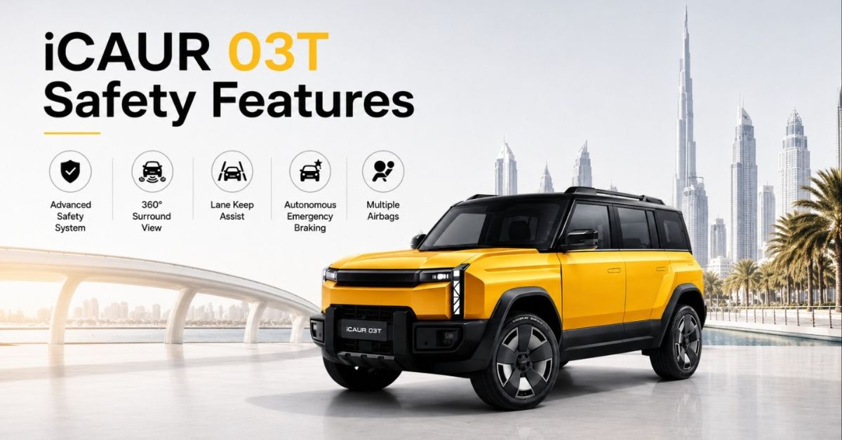 iCAUR 03T Safety Features: How Safe Is This Technology-Focused SUV? 