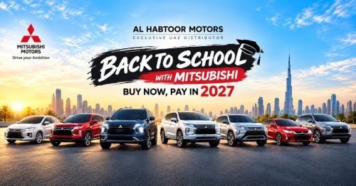 Al Habtoor Motors' Back-to-School Offer: Buy a Mitsubishi Now, Start Paying in 2027