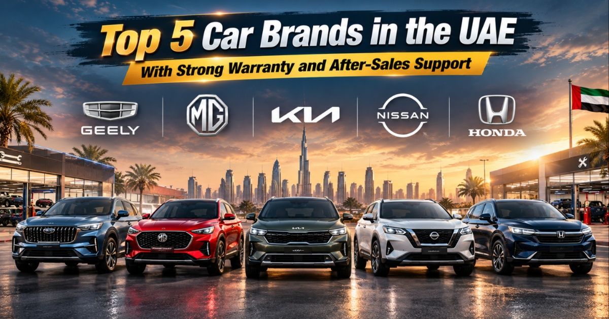Top 5 Car Brands in the UAE With Strong Warranty and After-Sales Support